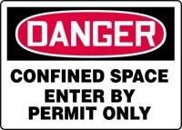 The AccuformNMC Confined Space Sign - Enter by Permit Only (7" x 10", MCSP133V) meets OSHA requirements with a "DANGER" label in white on red. It warns of a confined space and includes "CONFINED SPACE ENTER BY PERMIT ONLY" in black on white, highlighting the importance of proper safety equipment.