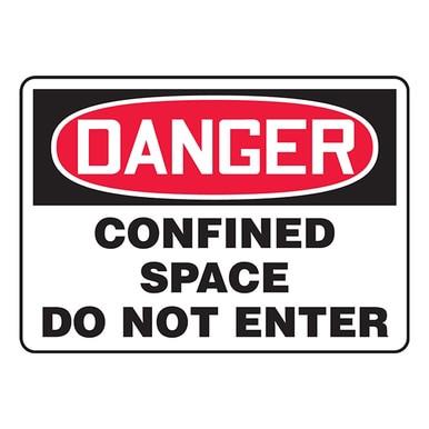 The AccuformNMC Confined Space Sign - Do Not Enter MCSP effectively communicates the message "Danger Confined Space Do Not Enter," with "Danger" prominently displayed in white letters within a red oval, complying with OSHA standards for warning signs.