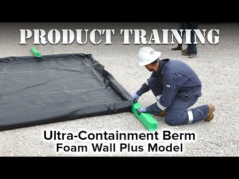 UltraTech Product Training - Ultra-Containment Berm, Foam Wall Plus Model