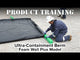 UltraTech Product Training - Ultra-Containment Berm, Foam Wall Plus Model